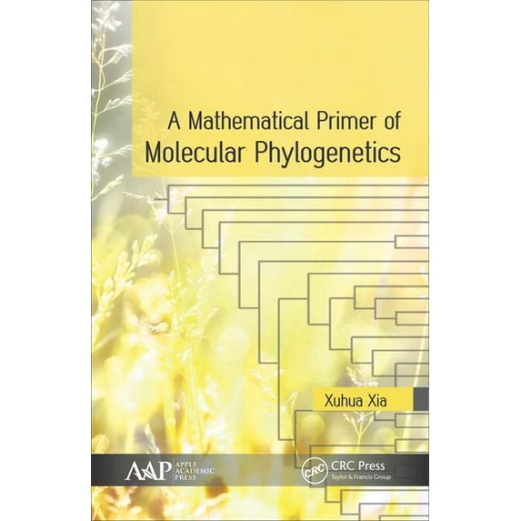 A Mathematical Primer of Molecular Phylogenetics (Hardcover)