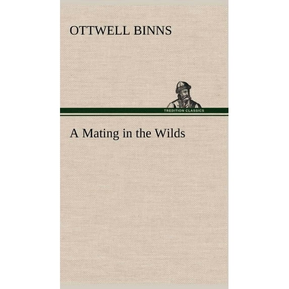 A Mating in the Wilds (Hardcover)