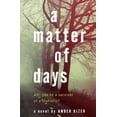 thumbnail image 1 of Pre-Owned A Matter of Days (Hardcover) 9780385908047, 1 of 1