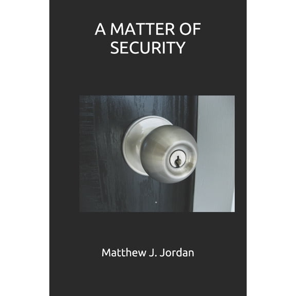 A Matter of Security, (Paperback)