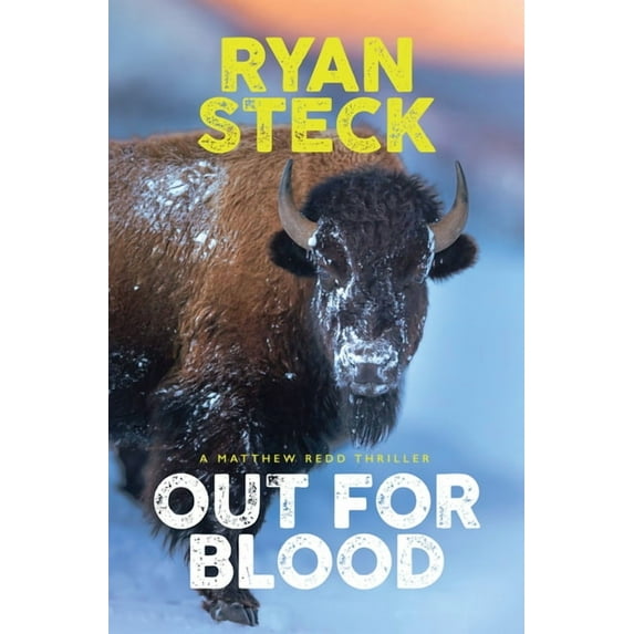 A Matthew Redd Thriller Out for Blood, Book 3, (Hardcover)