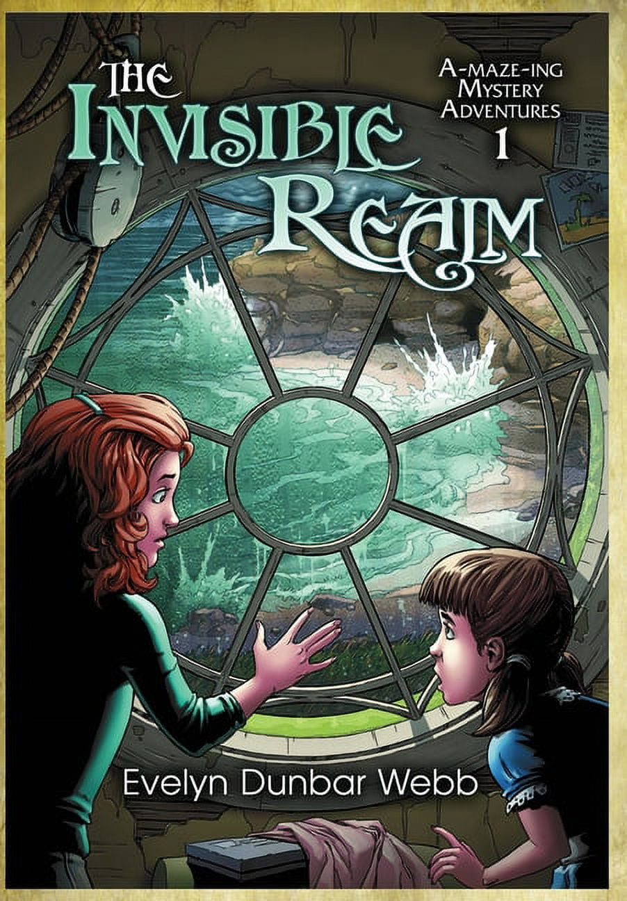 A-Maze-Ing Adventures The Invisible Realm, Book 1, (Hardcover)