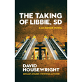 thumbnail image 1 of A McKenzie Novel: The Taking of Libbie, SD (Paperback), 1 of 1