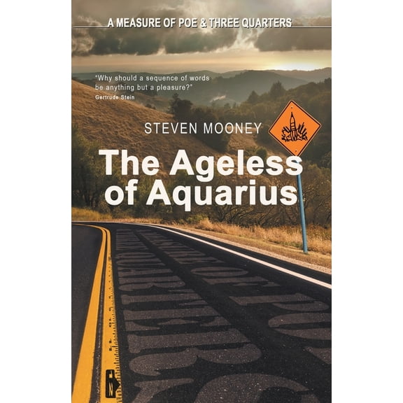 A Measure of Poe & Three Quarters The Ageless of Aquarius, Book 2, (Paperback)