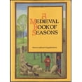 thumbnail image 1 of Pre-Owned A Medieval Book of Seasons (Hardcover) 0060168218 9780060168216, 1 of 1