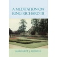 thumbnail image 1 of A Meditation on King Richard III, (Hardcover), 1 of 1
