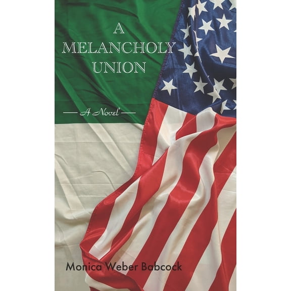 A Melancholy Union, (Paperback)