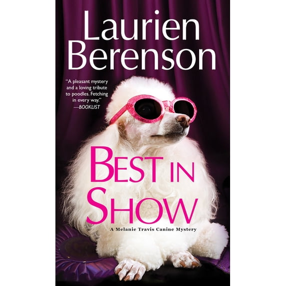 A Melanie Travis Canine Mystery: Best in Show (Series #10) (Paperback)