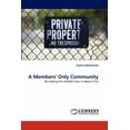 thumbnail image 1 of A Members' Only Community (Paperback), 1 of 1