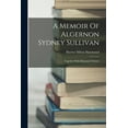 thumbnail image 1 of A Memoir Of Algernon Sydney Sullivan : Together With Memorial Tributes (Paperback), 1 of 1