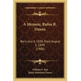 thumbnail image 1 of A Memoir, Rufus R. Dawes: Born July 4, 1838, Died August 1, 1899 (1900) Paperback, 1 of 1