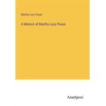 thumbnail image 1 of A Memoir of Martha Lucy Pease, (Paperback), 1 of 1