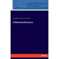 thumbnail image 1 of A Memorial Discourse, (Paperback), 1 of 1