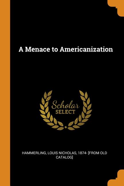 A Menace to Americanization Paperback