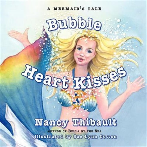 Pre-Owned A Mermaids Tale, Bubble Heart Kisses Paperback Nancy Thibault