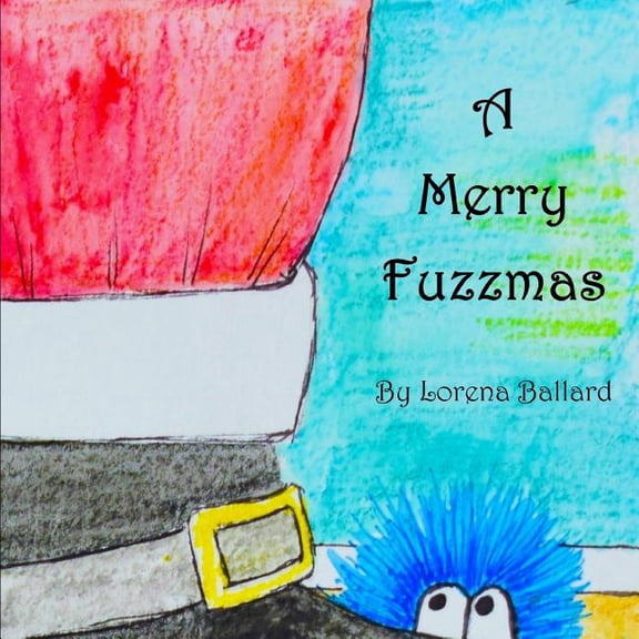 A Merry Fuzzmas, (Paperback)