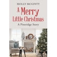 thumbnail image 1 of A Merry Little Christmas: A Pineridge Story, 1 of 1