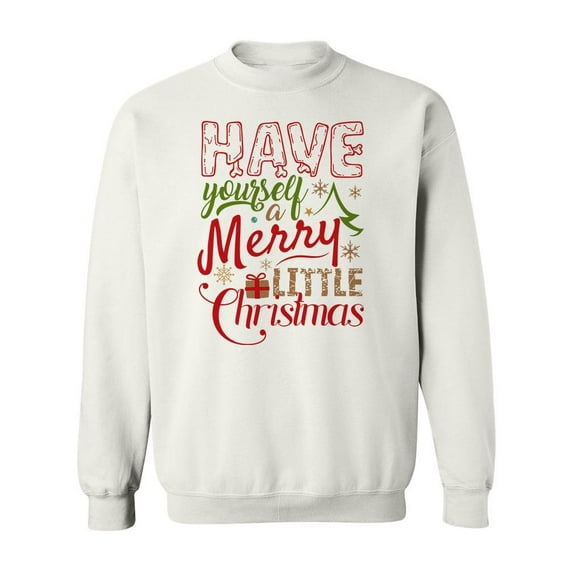 A Merry Little Christmas Sweatshirt Men -Image by Shutterstock, Male Large