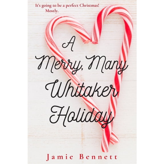 A Merry, Many Whitaker Holiday, (Paperback)