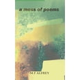 thumbnail image 1 of A Mess of Poems, (Paperback), 1 of 1