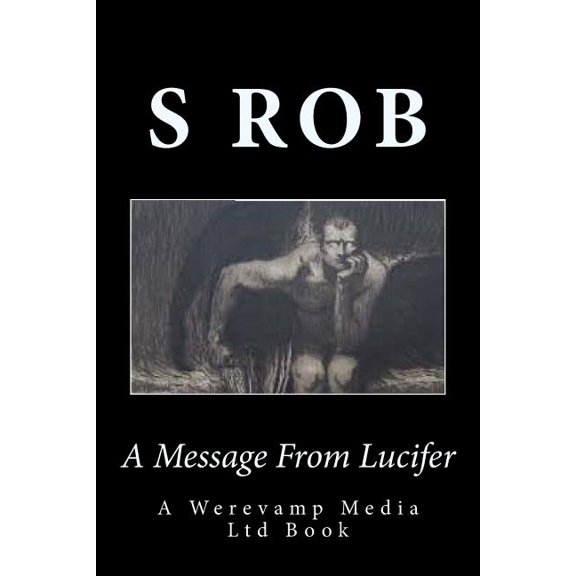 A Message From Lucifer, (Paperback)
