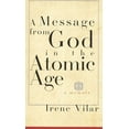 thumbnail image 1 of Pre-Owned A Message from God in the Atomic Age: A Memoir (Hardcover) 0679422811 9780679422815, 1 of 1
