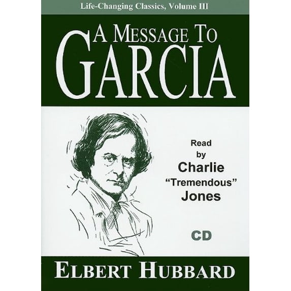 Pre-Owned A Message to Garcia: 3 (Life-Changing Classics (Audio)) Paperback
