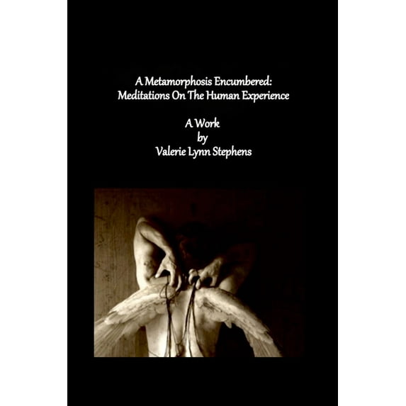 A Metamorphosis Encumbered (Paperback)