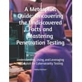 thumbnail image 1 of A Metasploit Guide: Uncovering the Undiscovered Facts and Mastering Penetration Testing: Understanding, Using, and Lever, (Paperback), 1 of 1