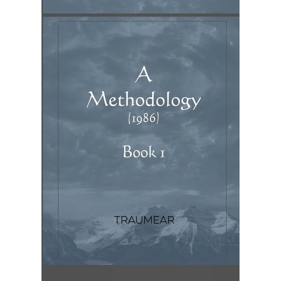 A Methodology - Book 1: Book 1, (Paperback)