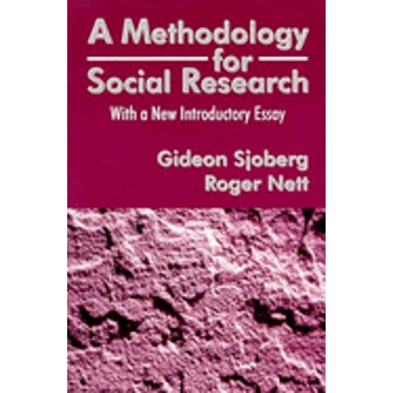 Pre-Owned A Methodology for Social Research: With a New Introductory Essay (Paperback) 0881339148 9780881339147