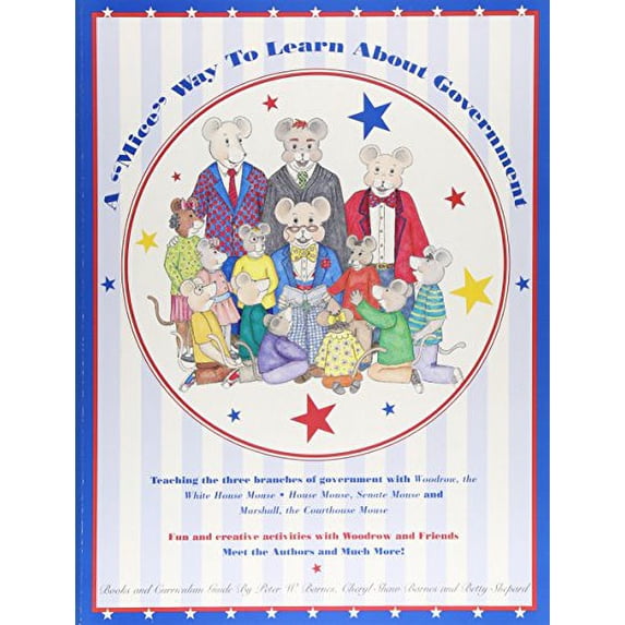 Pre-Owned A Mice Way to Learn about Government (Paperback) 1893622002 9781893622005