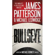 A Michael Bennett Thriller Bullseye, Book 9, Hardcover