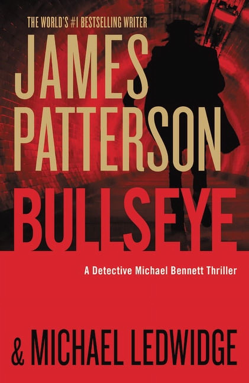 A Michael Bennett Thriller: Bullseye (Series #9) (Paperback) - image 1 of 1
