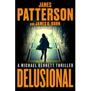 Delusional A Michael Bennett Thriller Hardcover