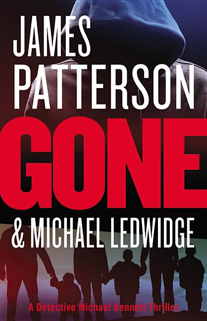 A Michael Bennett Thriller: Gone (Series #6) (Hardcover) - image 1 of 1
