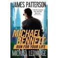 thumbnail image 1 of A Michael Bennett Thriller Run for Your Life, Book 2, (Paperback), 1 of 1