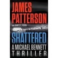 thumbnail image 1 of A Michael Bennett Thriller Shattered, Book 14, (Hardcover), 1 of 6