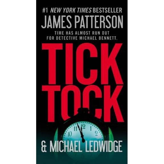 Pre-Owned A Michael Bennett Thriller: Tick Tock (Series #4) (Paperback)
