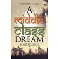 thumbnail image 1 of A Middle Class Dream : Coast to Coast, 1 of 1