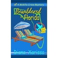 thumbnail image 1 of A Midlife Crisis Mystery: Bewildered in Florida (Paperback), 1 of 1