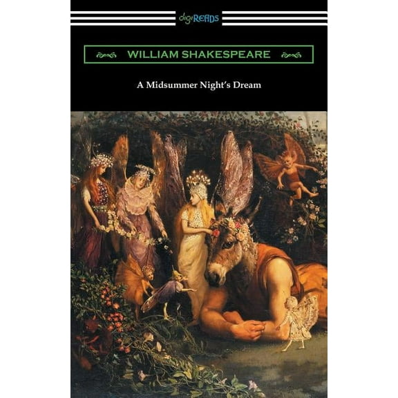 A Midsummer Night's Dream (Annotated by Henry N. Hudson with an Introduction by Charles Harold Herford) (Paperback)