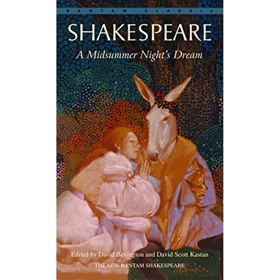 Pre-Owned A Midsummer Night's Dream (Mass Market Paperback) 0553213008 9780553213003