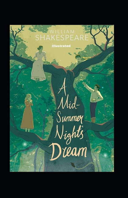 A Midsummer Night's Dream Illustrated (Paperback)