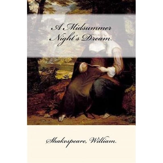 A Midsummer Night's Dream, (Paperback)