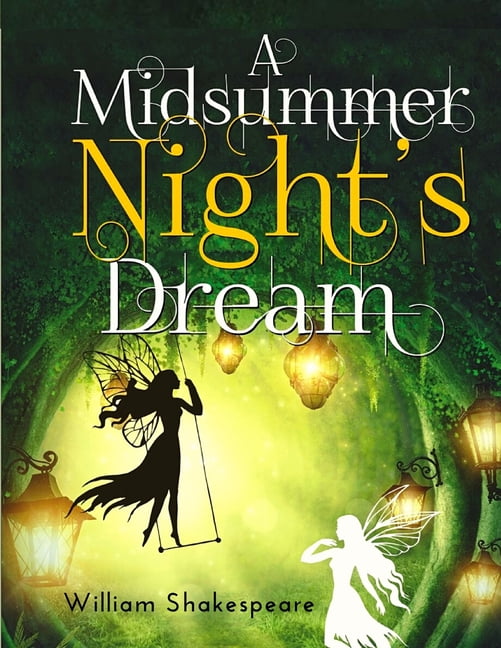 洋書 A Midsummer Night's Dream A Midsummer Night's Dream (Paperback) - Walmart.com