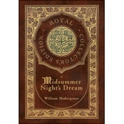 Royal Classics Shakespeare A Midsummer Nights Dream Royal Collectors Edition Case Laminate Hardcover with Jacket, Book 1, Hardcover