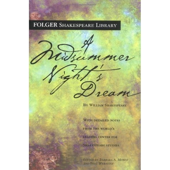 Pre-Owned A Midsummer Night's Dream (Folger Shakespeare Library) (Paperback) 0743482816 9780743482813