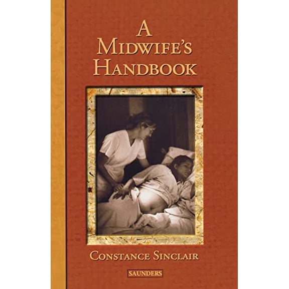 Pre-Owned A Midwife's Handbook (Paperback) 0721681689 9780721681689