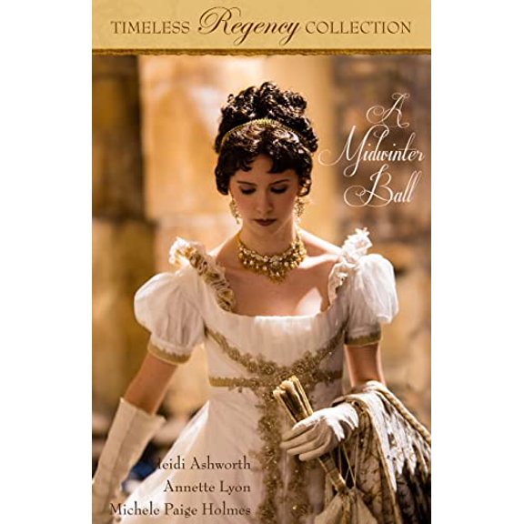 Pre-Owned A Midwinter Ball (Timeless Regency Collection), 9781941145821, 1941145825, Paperback,